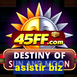 asistir biz